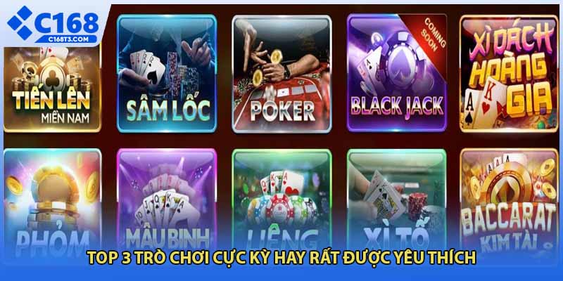 Top 3 trò chơi cực kỳ hay rất được yêu thích